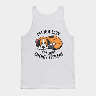 I'm not lazy I'm energy efficent Tank Top